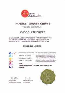 Chocolate Drops China Ready Accreditation